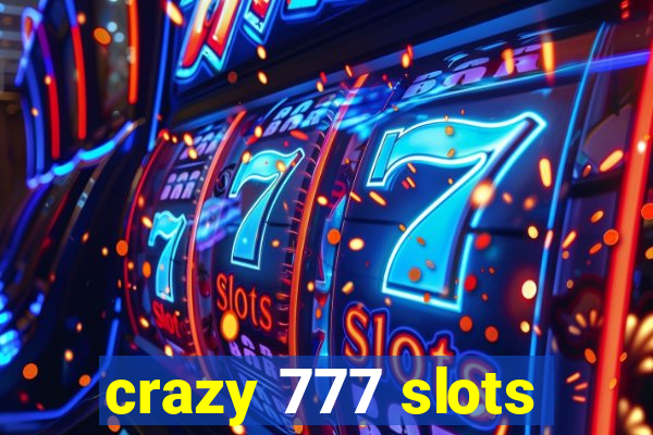 crazy 777 slots